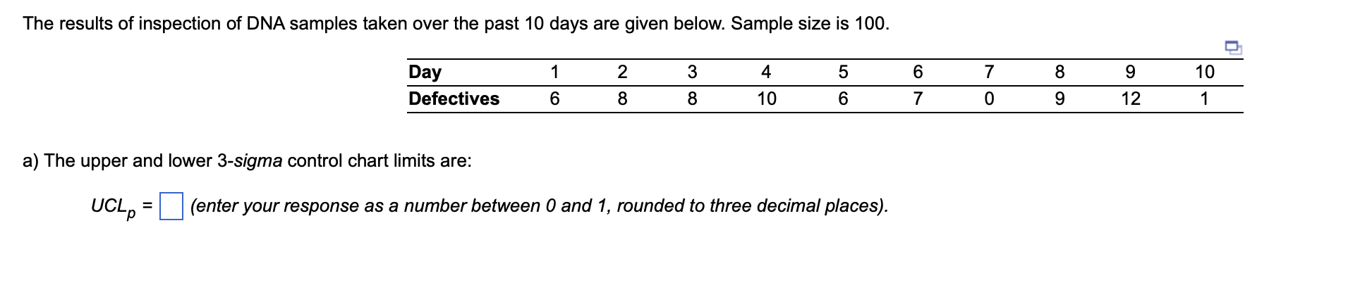 Solved a) The upper and lower 3-sigma control chart limits | Chegg.com