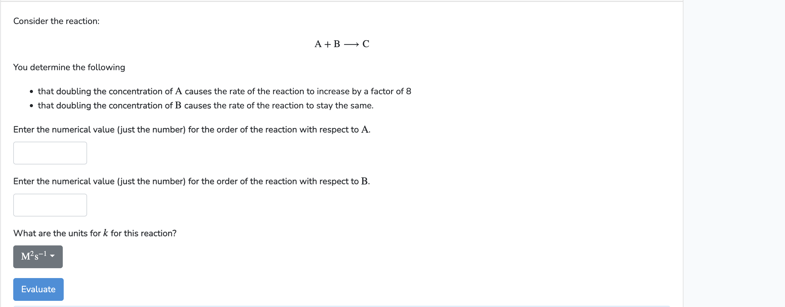 Solved Consider The Reaction: A+B C You Determine The | Chegg.com