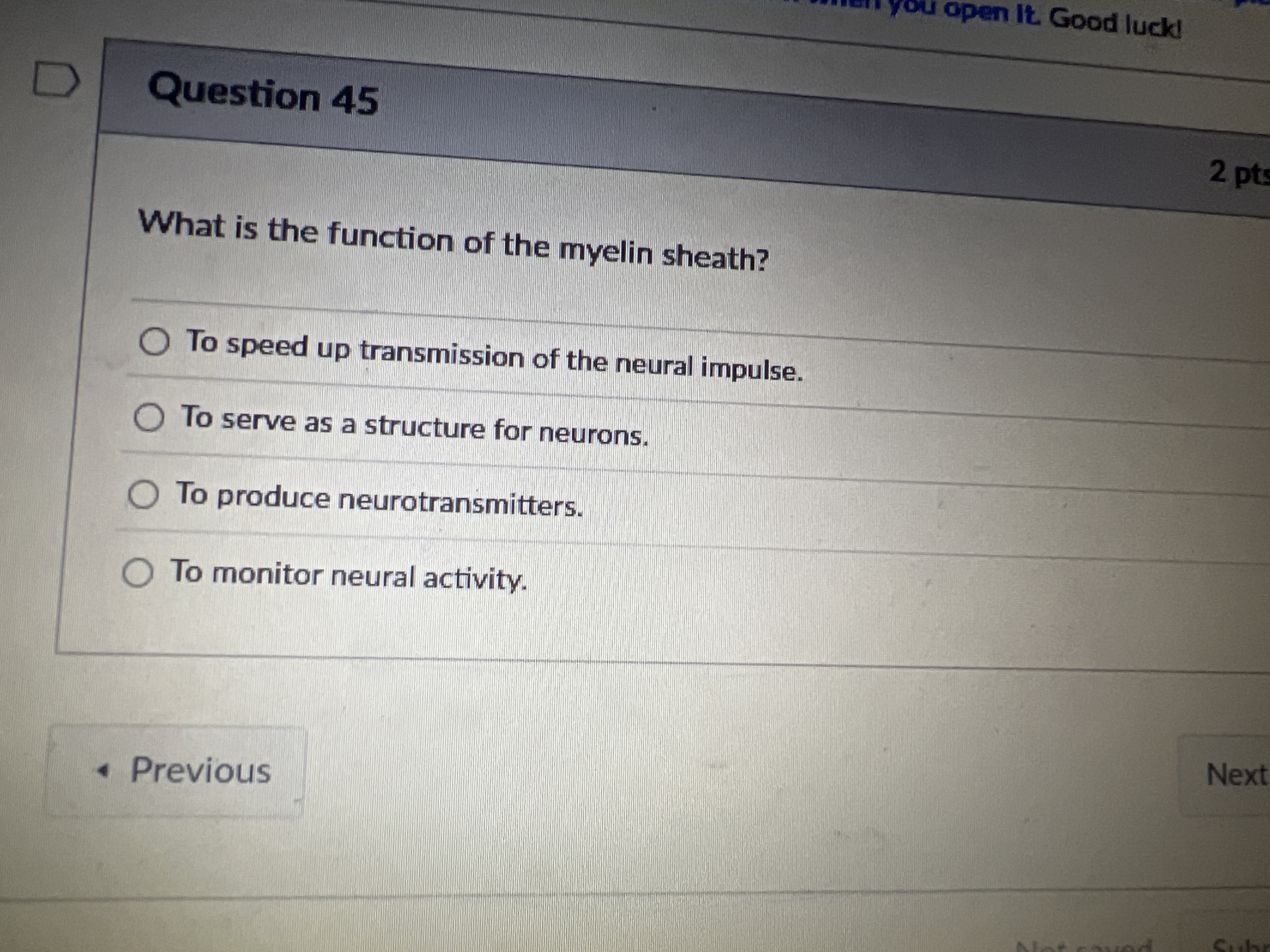 Solved Question 45What is the function of the myelin | Chegg.com