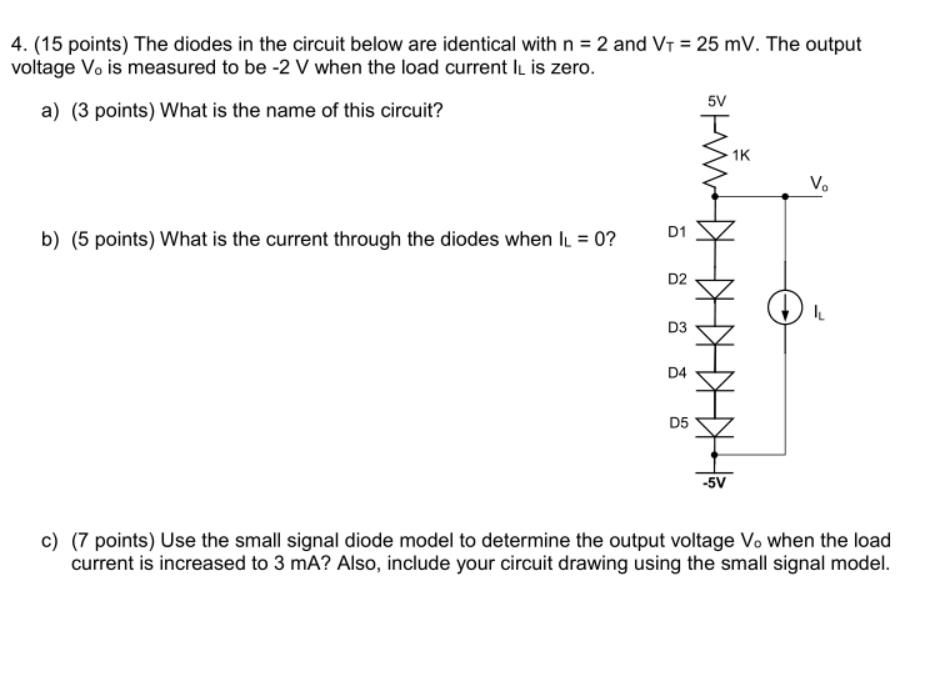 Solved 4. (15 points) The diodes in the circuit below are | Chegg.com