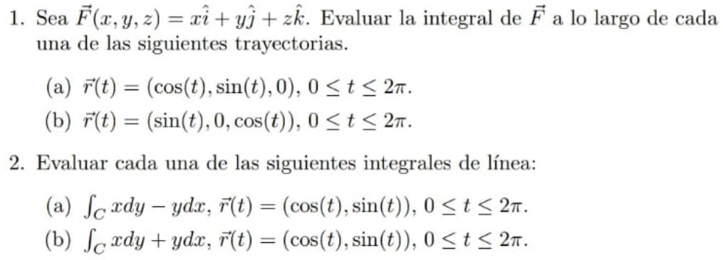 1. Sea \( \vec{F}(x, y, z)=x \hat{i}+y \hat{j}+z \hat{k} \). Evaluar la integral de \( \vec{F} \) a lo largo de cada una de l