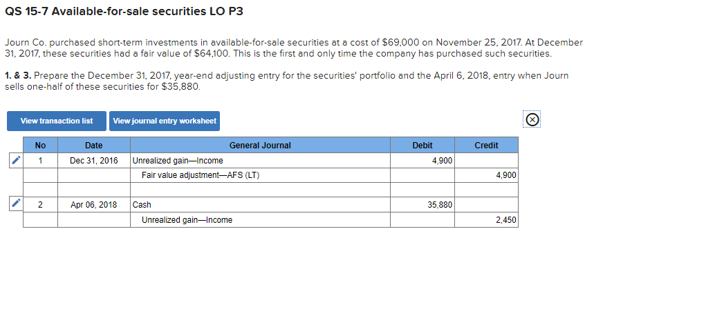 Solved QS 15-7 Available-for-sale securities LO P3 Journ Co 