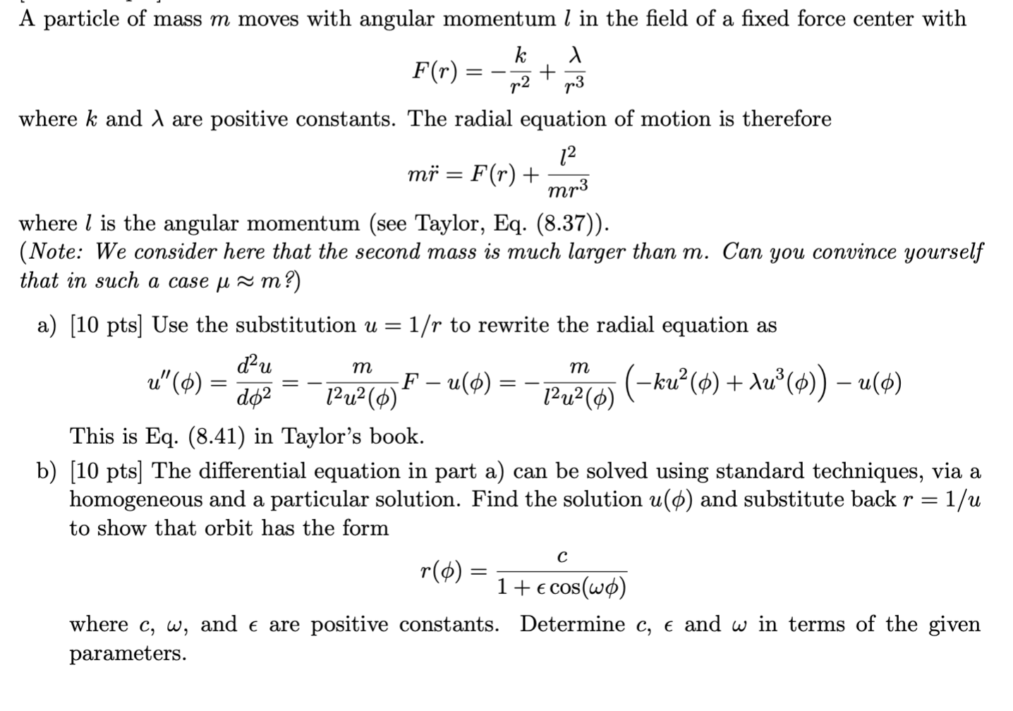 Solved F(r)=−r2k+r3λ where k and λ are positive constants. | Chegg.com