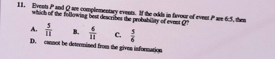 Solved 11. Events P and Q are complementary events. If the | Chegg.com