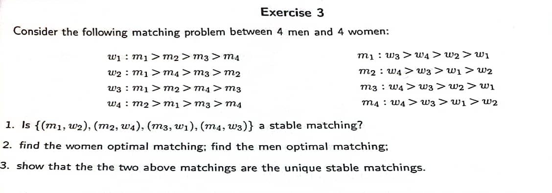 Solved Exercise 3 Consider the following matching problem | Chegg.com