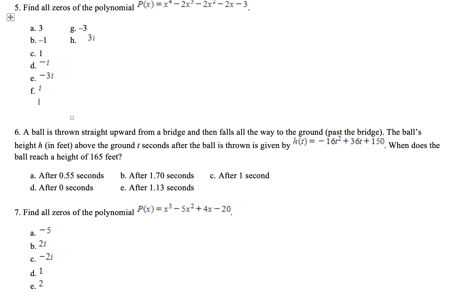 Solved 5 Find All Zeros Of The Polynomial P X X 2x Chegg Com