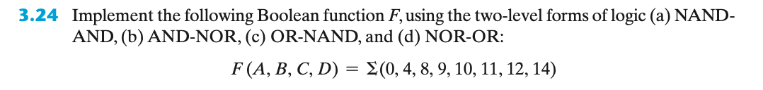 Solved 3.24 Implement The Following Boolean Function F, | Chegg.com