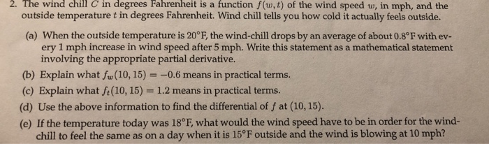 Solved 2. The wind chill C in degrees Fahrenheit is a | Chegg.com