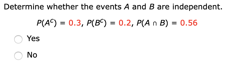 Solved Determine Whether The Events A And B Are Independent. | Chegg.com