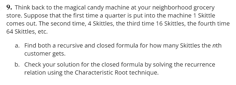 Solved 9. Think back to the magical candy machine at your | Chegg.com