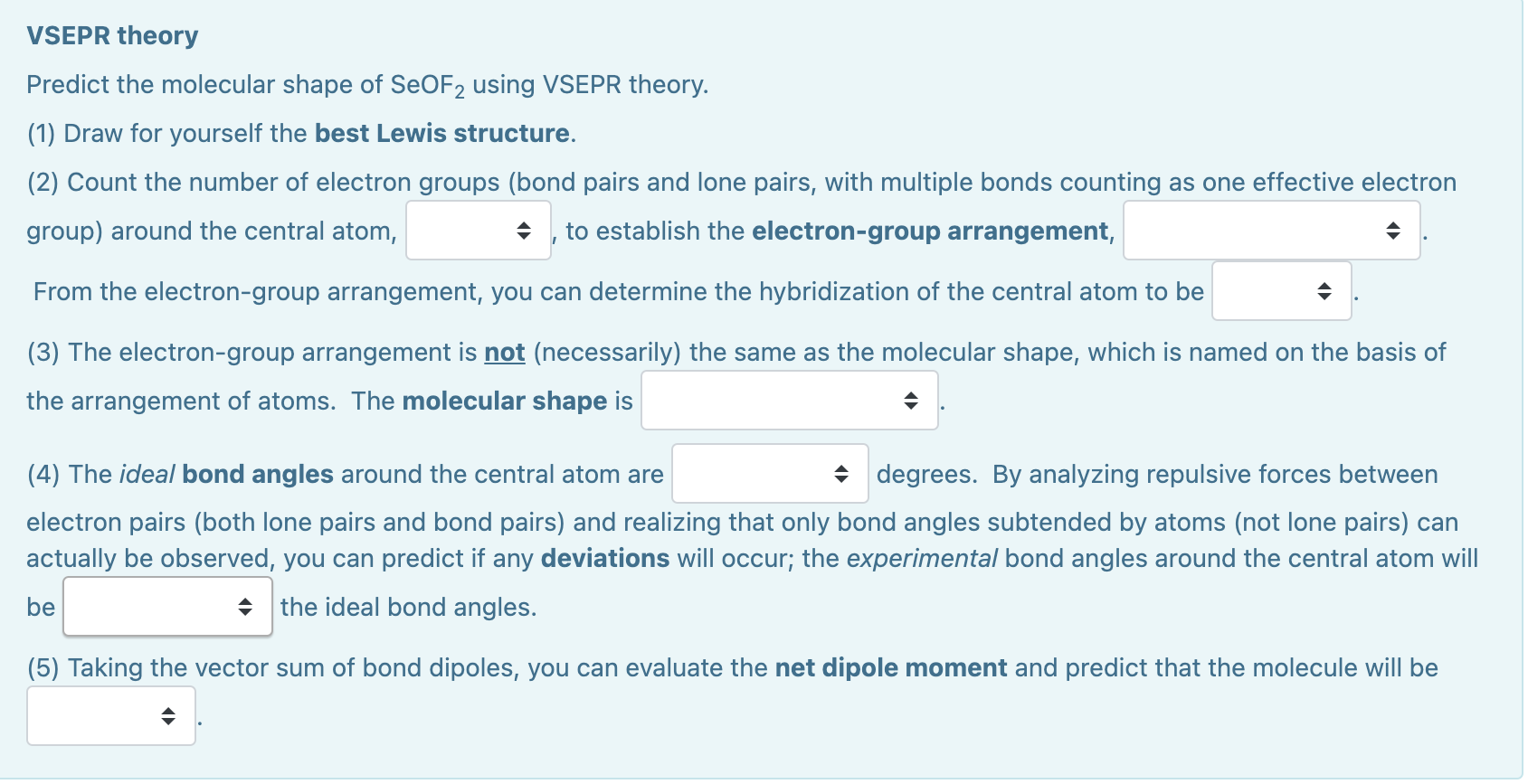 Solved VSEPR theory Predict the molecular shape of SeOF2 | Chegg.com