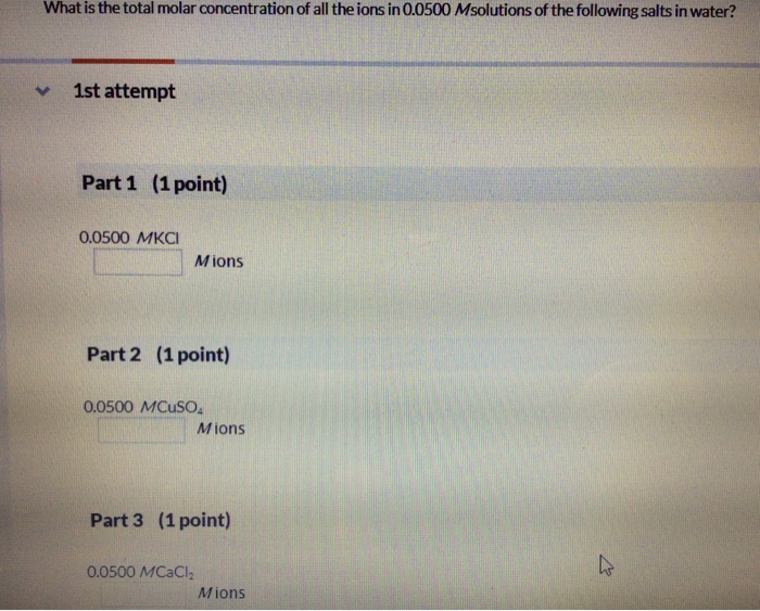 Solved What is the total molar concentration of all the ions | Chegg.com