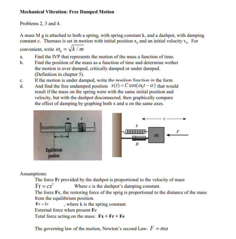 Solved Mechanical Vibration Free Damped Motion Problems Chegg Com