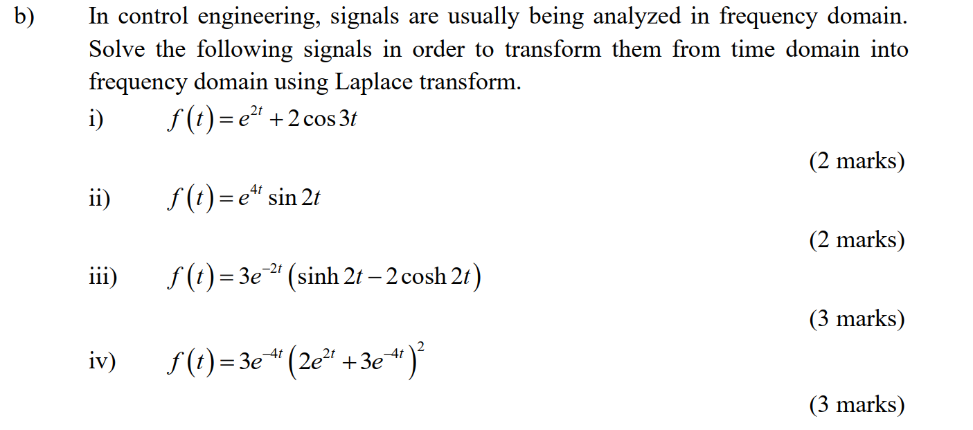 Solved B) In Control Engineering, Signals Are Usually Being | Chegg.com