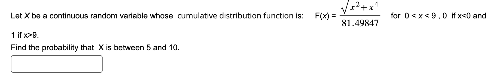 Solved Let X be a continuous random variable whose | Chegg.com