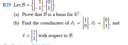 Solved B29 Let B={1−1],[01]}. (a) Prove that B is a basis | Chegg.com