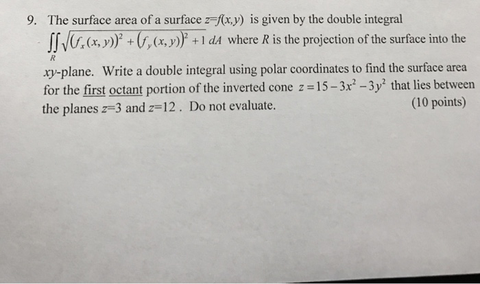 Solved The surface area of a surface z = f(x, y) is given by | Chegg.com