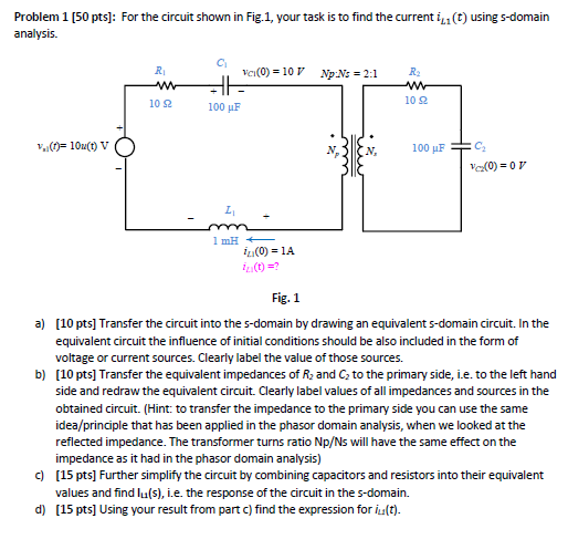 Solved Problem 1 [50 pts]: For the circuit shown in Fig.1, | Chegg.com