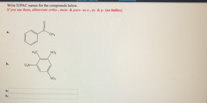 Give an IUPAC name for the substances below: ball & | Chegg.com