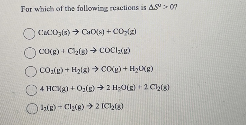 Solved For Which Of The Following Reactions Is Δs∘ 0