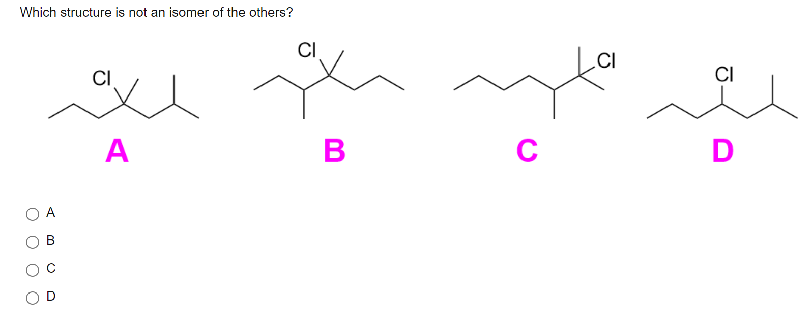 Solved Which structure is not an isomer of the others? CI CI | Chegg.com