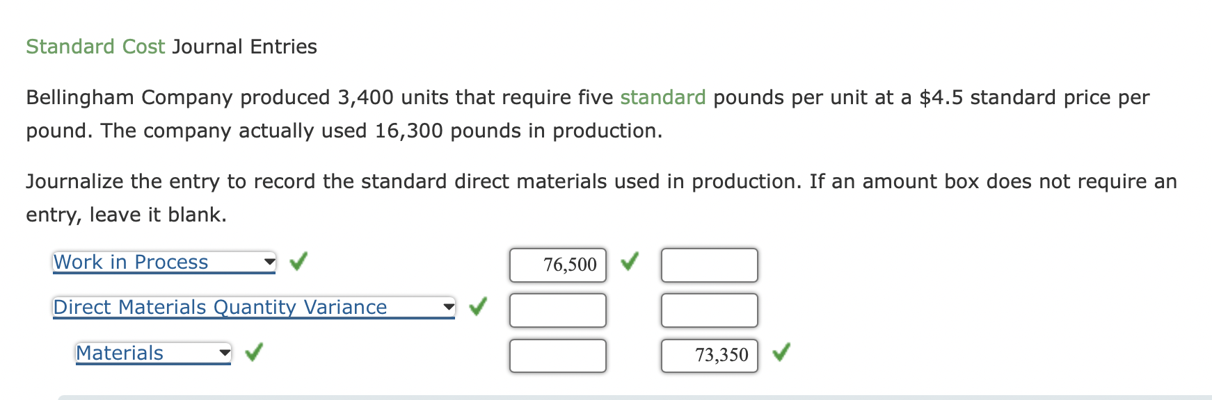 Solved Standard Cost Journal Entries Bellingham Company