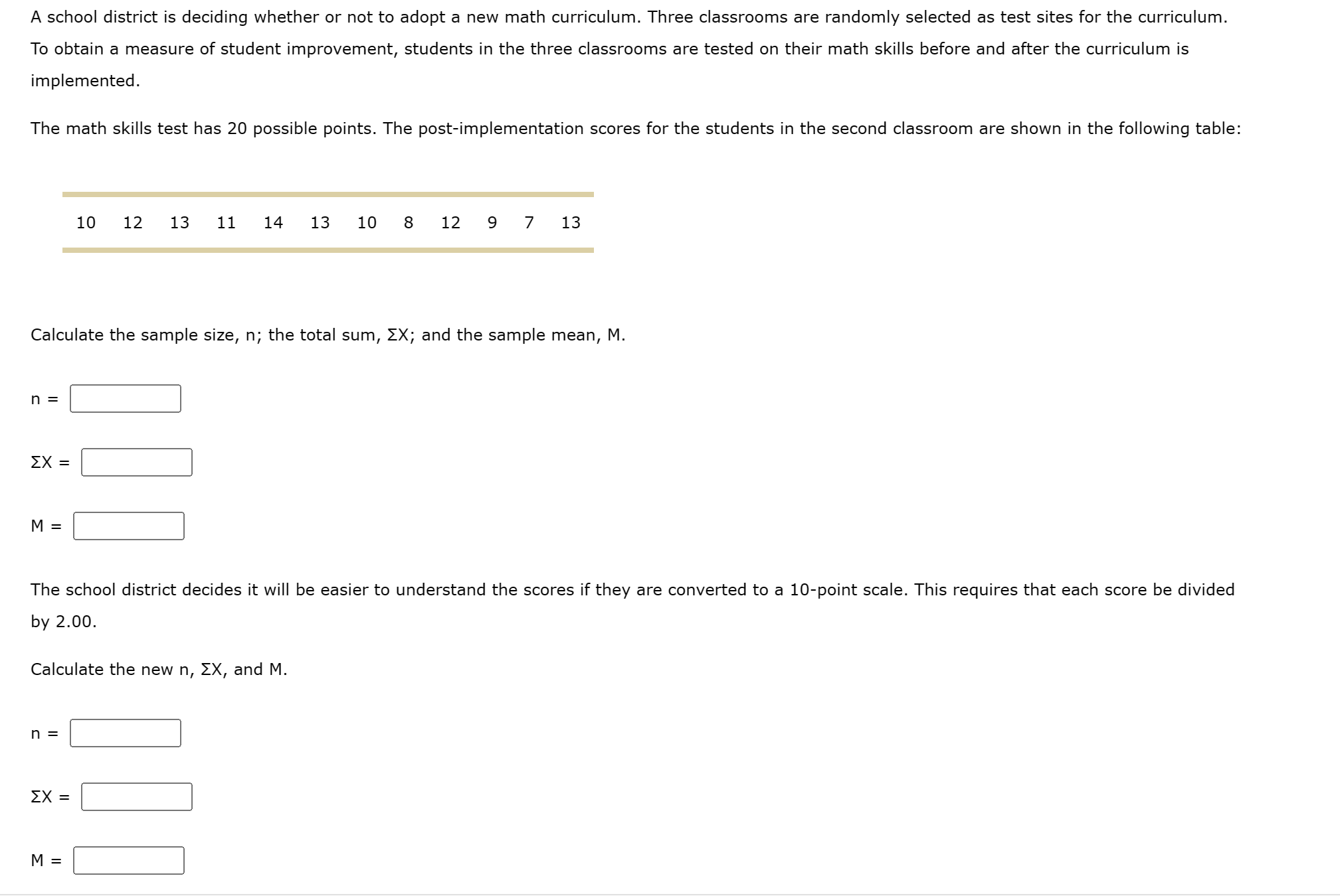 Solved A school district is deciding whether or not to adopt