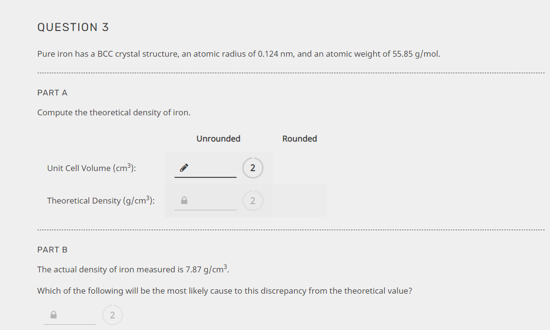 Solved QUESTION 3 Pure iron has a BCC crystal structure, an | Chegg.com