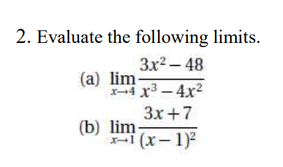 Solved 2. Evaluate the following limits. (a) | Chegg.com