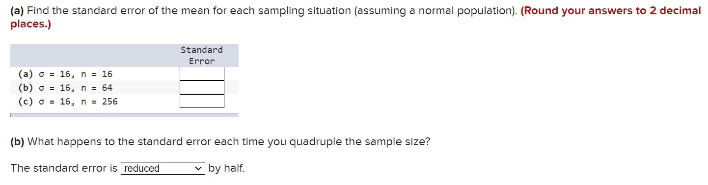 Solved (a) Find The Standard Error Of The Mean For Each | Chegg.com