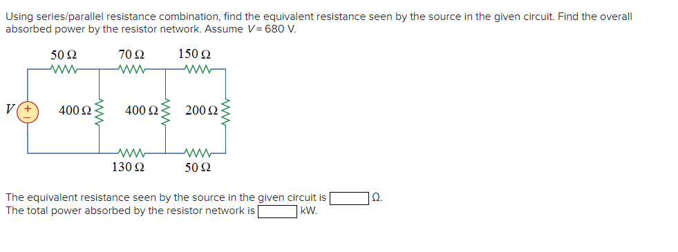 Solved Using Series/parallel Resistance Combination, Find | Chegg.com