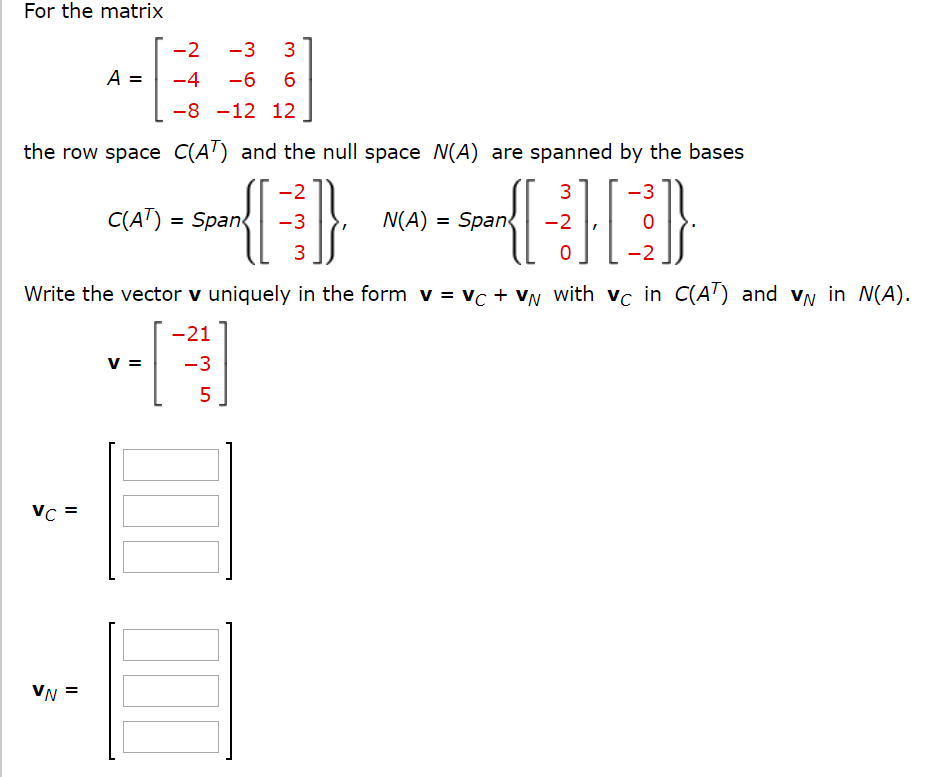 Solved For the matrix 2 331 8 12 12 the row space C A Chegg