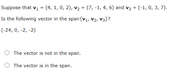 Solved Suppose that v1 = (4, 1, 0, 2), v2 = (7,-1, 4, 6) and | Chegg.com