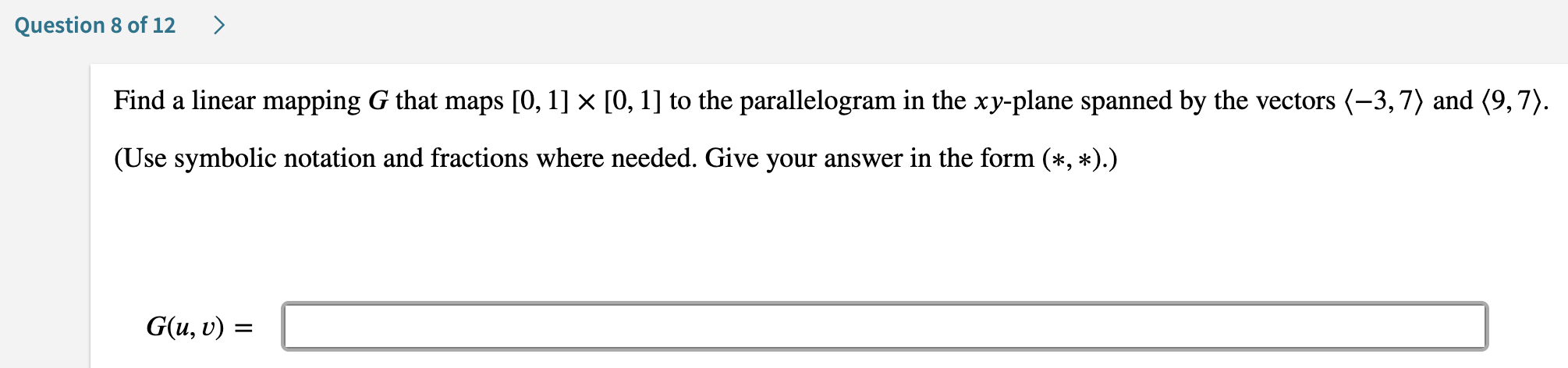 Solved Question 8 of 12 Find a linear mapping G that maps | Chegg.com