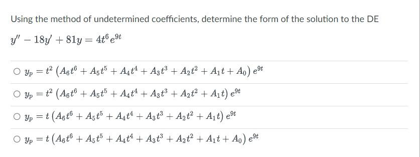 Solved Using the method of undetermined coefficients, | Chegg.com