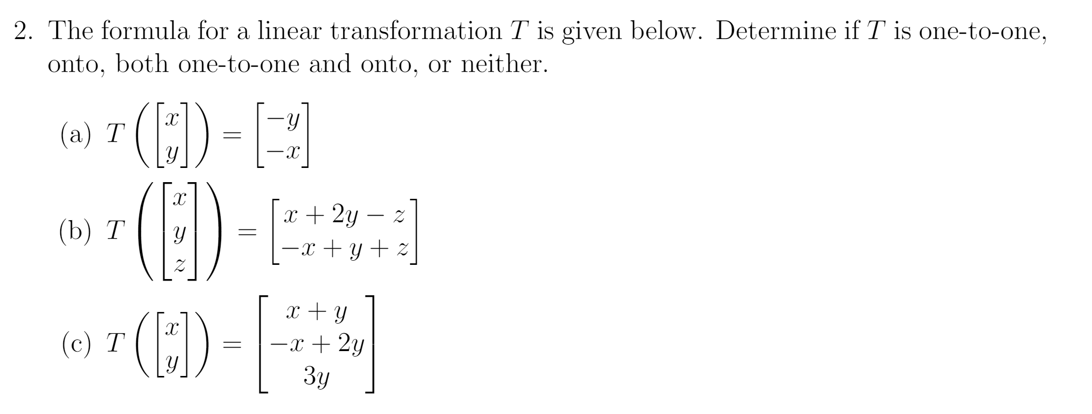 Solved 2. The formula for a linear transformation T is given | Chegg.com