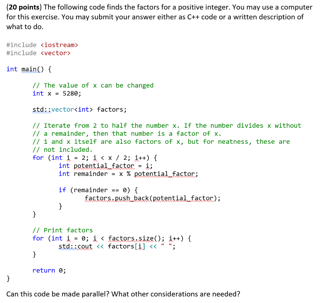 Solved ( 20 points) The following code finds the factors for | Chegg.com