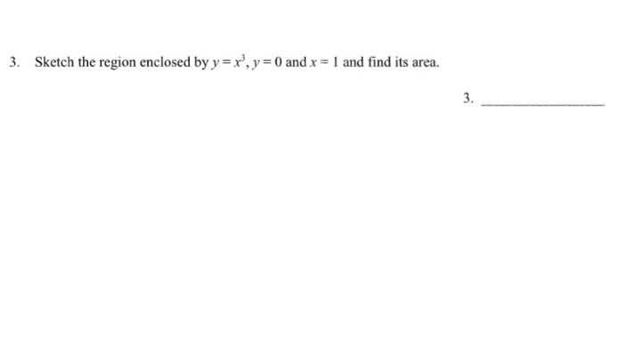 Solved 3 Sketch The Region Enclosed By Y Y 0 Andx 1 And