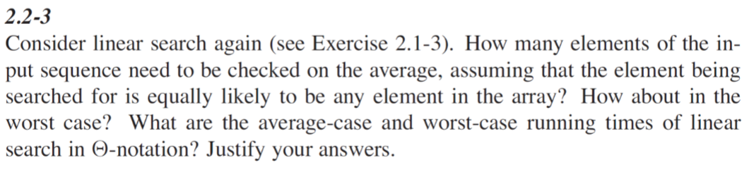 Solved Consider linear search again (see Exercise 2.1-3). | Chegg.com