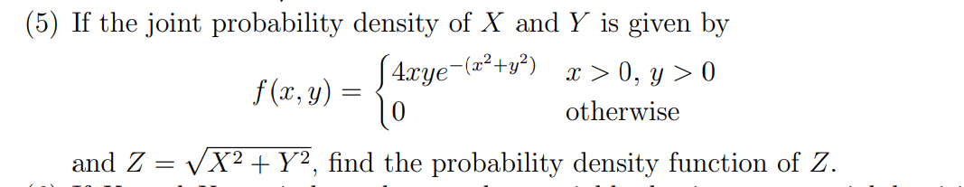 Solved (5) If The Joint Probability Density Of X And Y Is 