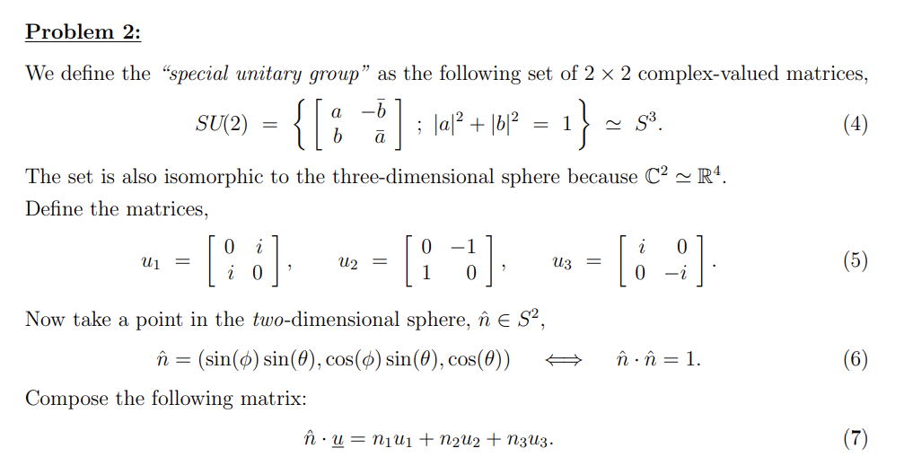 Solved Problem 2: We define the “special unitary group” as | Chegg.com