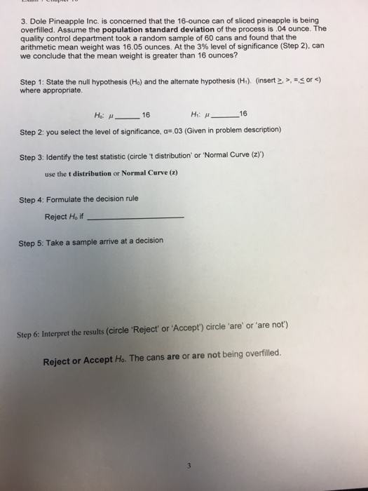 Solved 3. Dole Pineapple Inc. is concerned that the 16ounce
