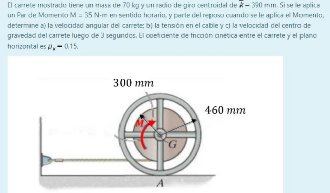 El carrete mostrado tiene un masa de \( 70 \mathrm{~kg} \) y un radio de giro centroidal de \( \bar{k}=390 \mathrm{~mm} \). S