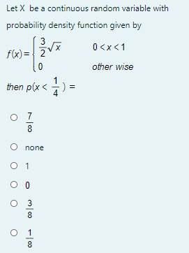 Solved Let X be a continuous random variable with | Chegg.com