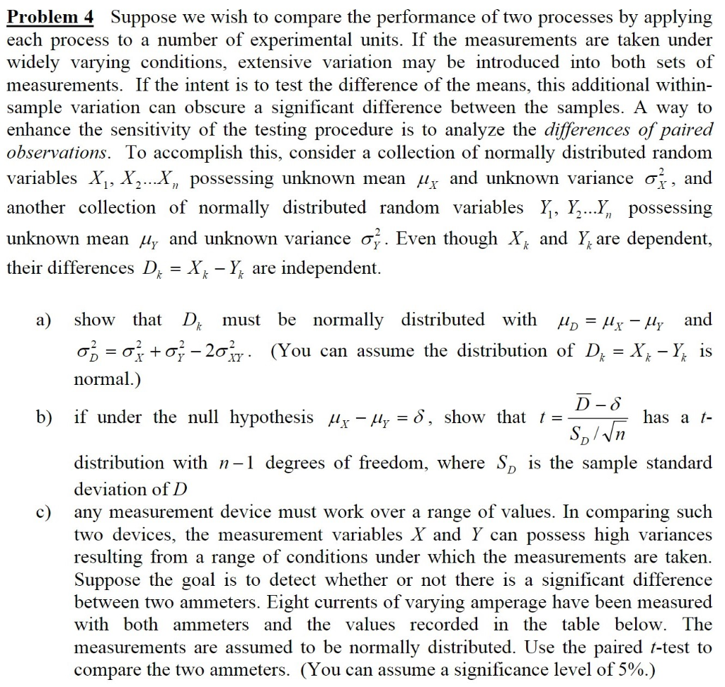 Solved Problem 4 Suppose we wish to compare the performance | Chegg.com