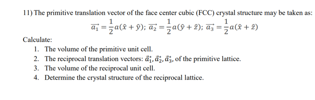 Solved The primitive translation vector of ﻿the face center | Chegg.com