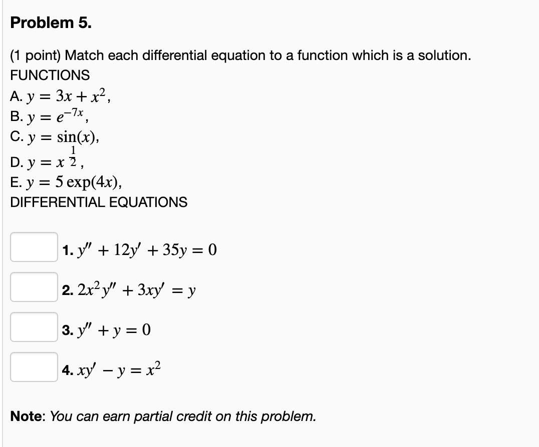 Solved Problem 5 1 Point Match Each Differential Equat Chegg Com