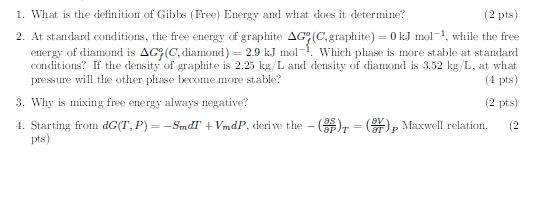 Solved 1. What is the definition of Gibbs (Free) Energy and | Chegg.com