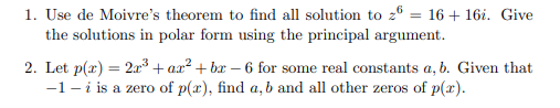 Solved 1. Use de Moivre's theorem to find all solution to 26 | Chegg.com