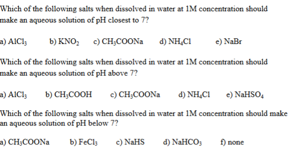 Solved Which of the following salts when dissolved in water | Chegg.com